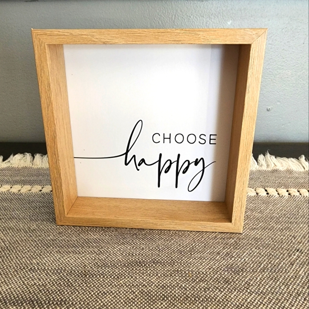 Chose Happy Wooden Sign